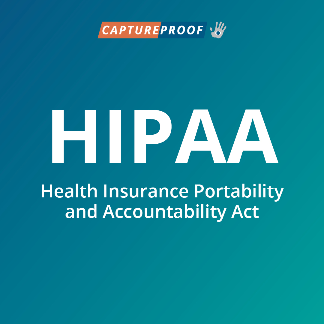 HIPAA Rules CaptureProof